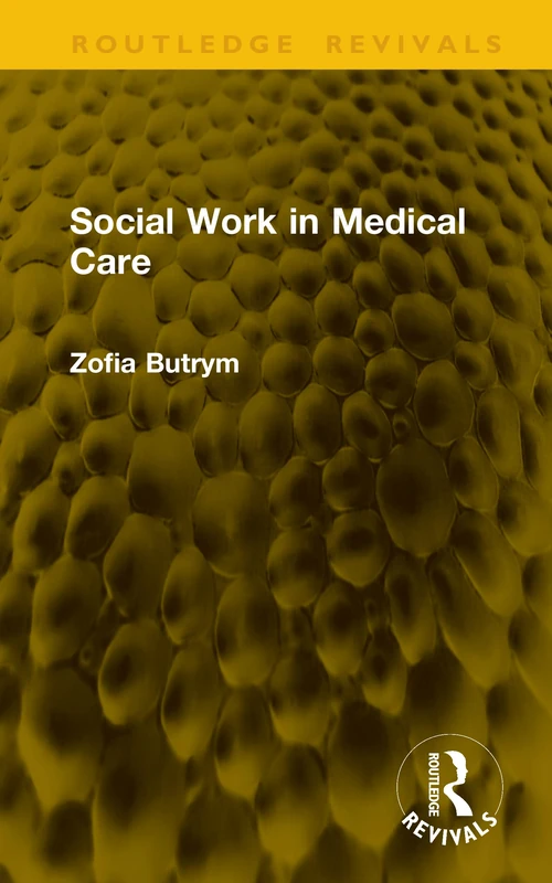 Social Work in Medical Care (Routledge Revivals)