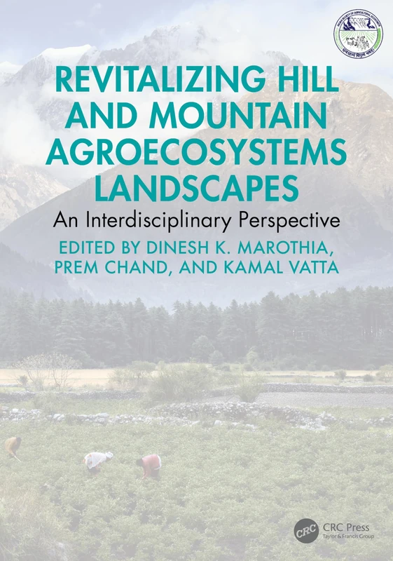 Revitalizing Hill and Mountain Agroecosystems Landscapes: An Interdisciplinary Perspective