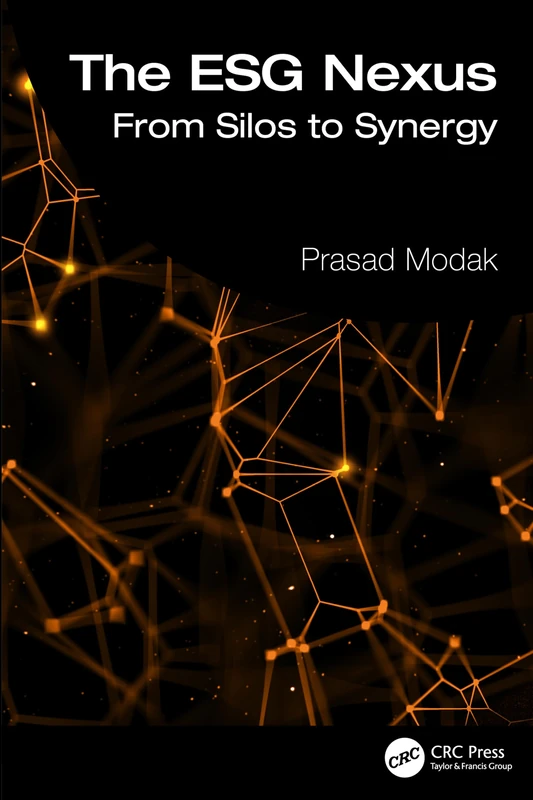 The ESG Nexus: From Silos to Synergy