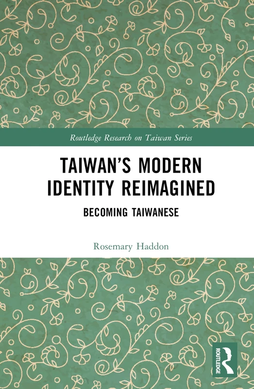 Routledge Becoming Taiwanese - Taiwan's Modern Identity