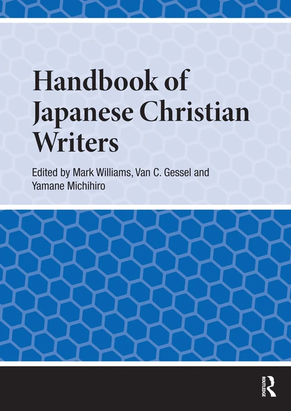 Handbook of Japanese Christian Writers (Handbooks on Japanese Studies)