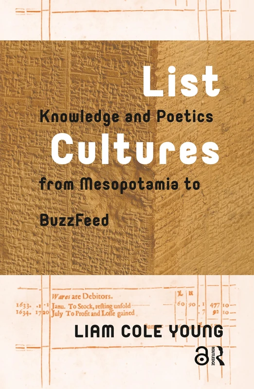 List Cultures: Knowledge and Poetics from Mesopotamia to BuzzFeed (Recursions) - Image 1