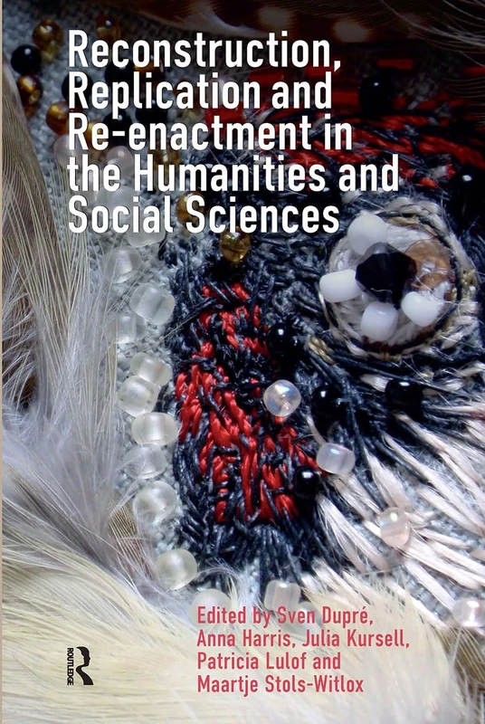 Reconstruction, Replication and Re-enactment in the Humanities and Social Sciences - Image 1