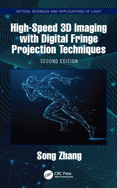 CRC Press High-Speed 3D Imaging Digital Fringe Projection
