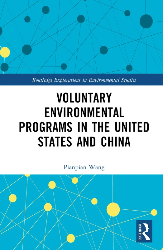 Routledge Voluntary Environmental Programs in US and China