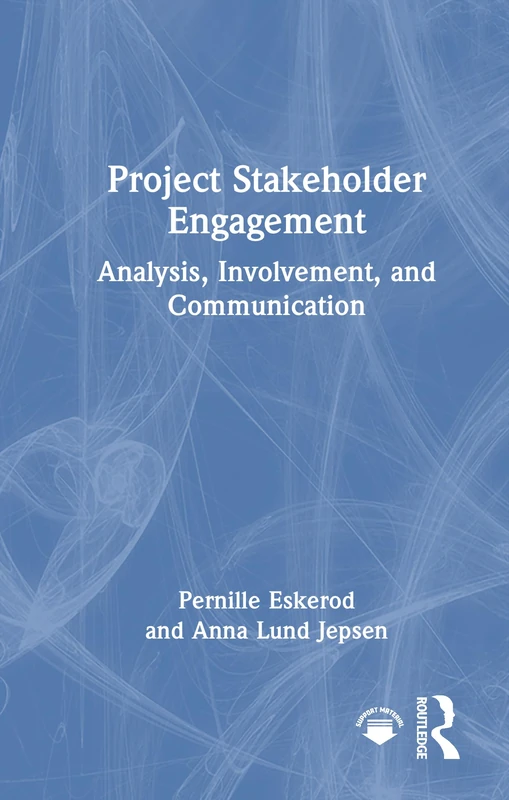 Routledge Project Stakeholder Engagement Book