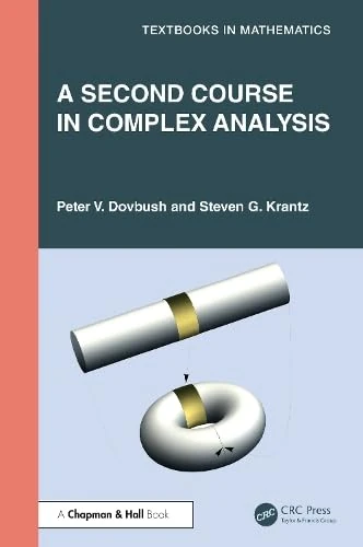A Second Course in Complex Analysis (Textbooks in Mathematics)