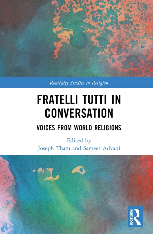 Routledge Fratelli Tutti in Conversation: World Religions Book
