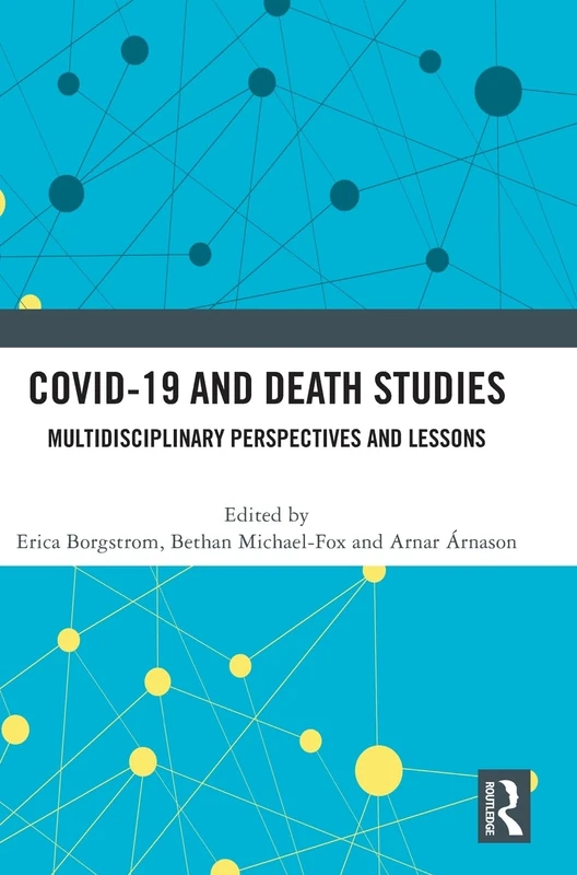 Routledge Covid-19 and Death Studies - Academic Perspectives