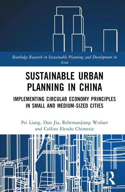 Routledge Sustainable Urban Planning in China Book