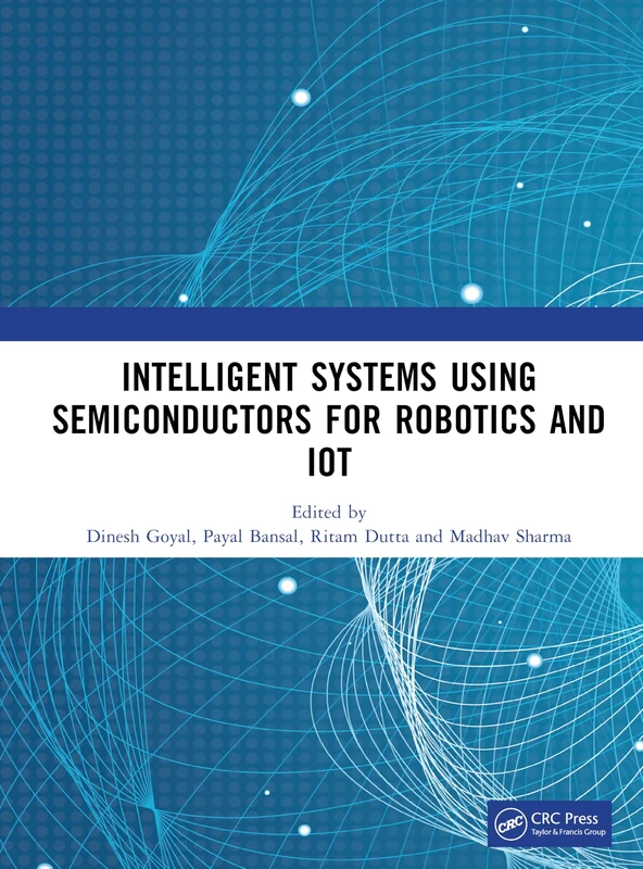 Intelligent Systems Using Semiconductors for Robotics and IoT