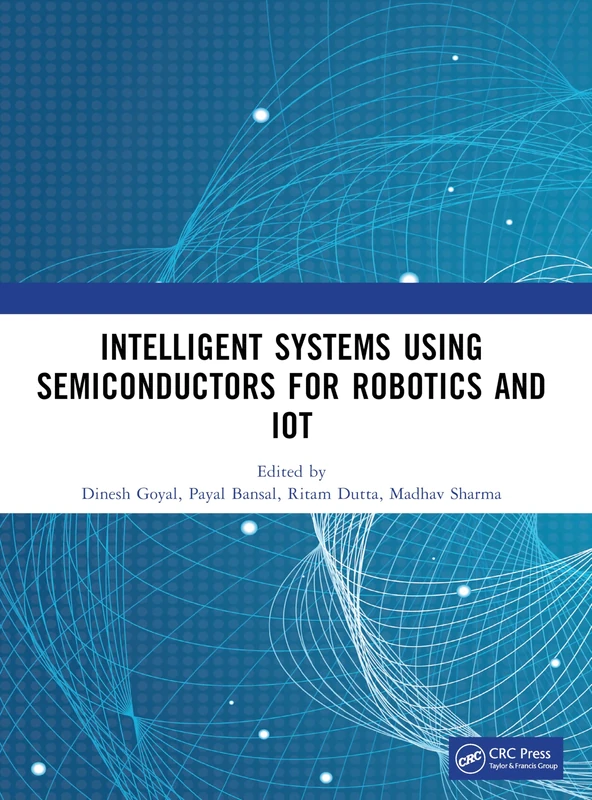 Intelligent Systems Using Semiconductors for Robotics and IoT