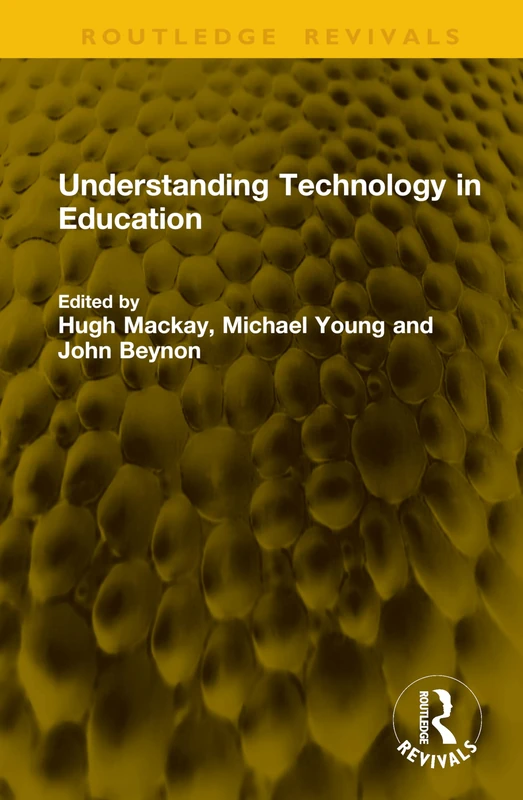 Understanding Technology in Education (Routledge Revivals)