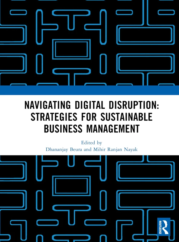 Navigating Digital Disruption: Strategies for sustainable business management