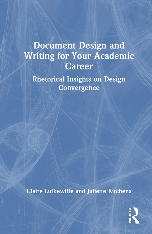 Document Design and Writing for Your Academic Career: Rhetorical Insights on Design Convergence - Image 1