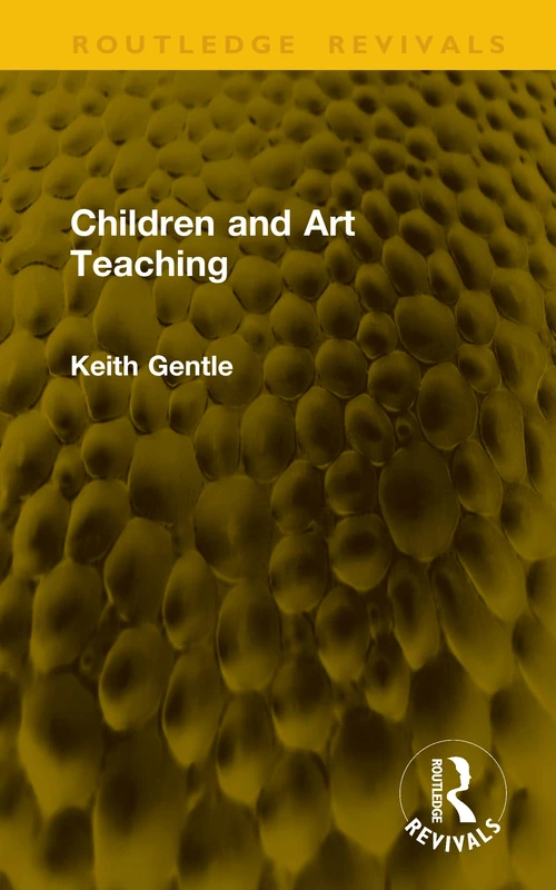 Children and Art Teaching (Routledge Revivals)