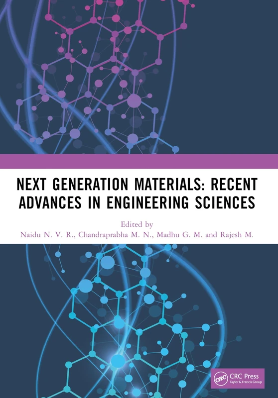 Next Generation Materials: Recent Advances in Engineering Sciences