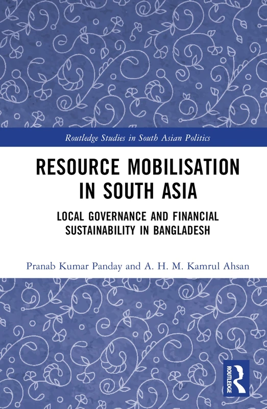 Routledge Resource Mobilisation in South Asia - Bangladesh Book