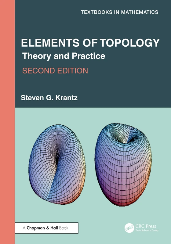 Elements of Topology: Theory and Practice (Textbooks in Mathematics)