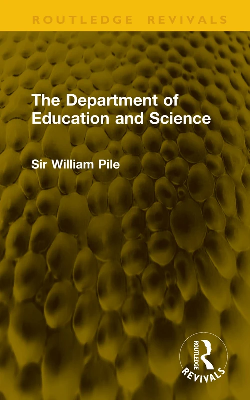 The Department of Education and Science (Routledge Revivals)