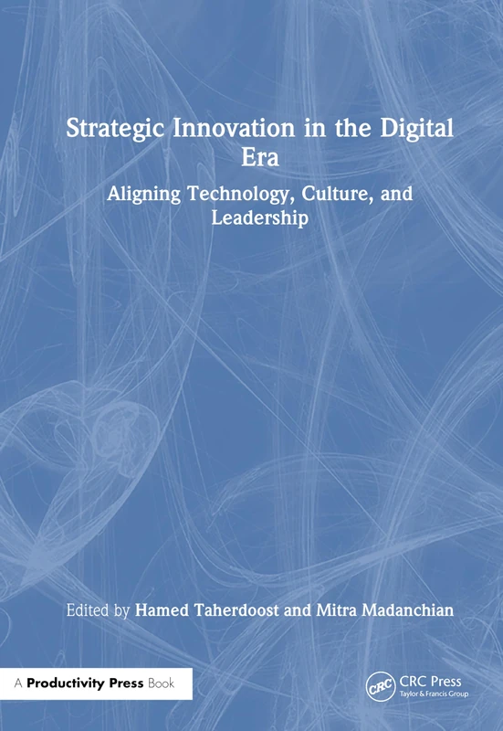 Strategic Innovation in the Digital Era - Productivity Press