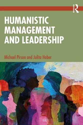 Humanistic Management and Leadership