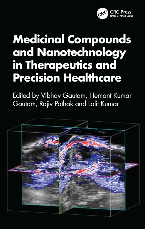 Medicinal Compounds and Nanotechnology in Therapeutics and Precision Healthcare