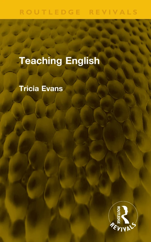 Teaching English (Routledge Revivals)