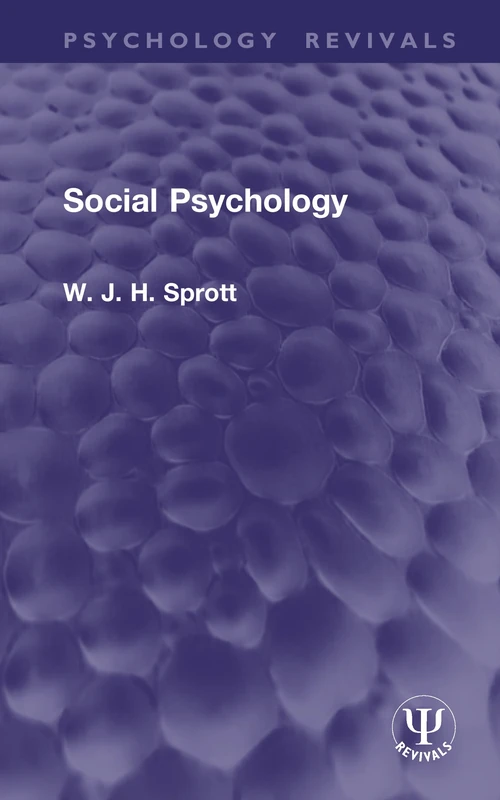 Social Psychology (Psychology Revivals)