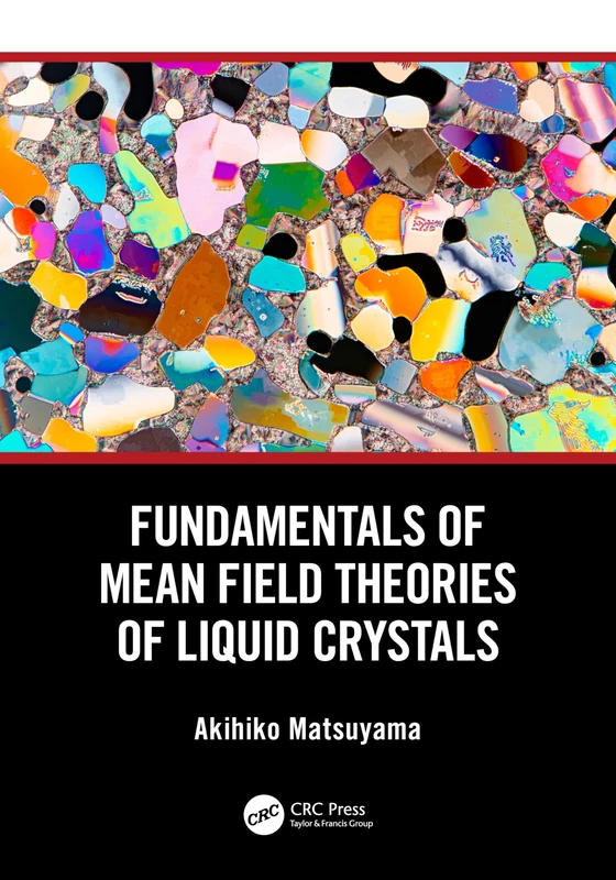Fundamentals of Mean Field Theories of Liquid Crystals