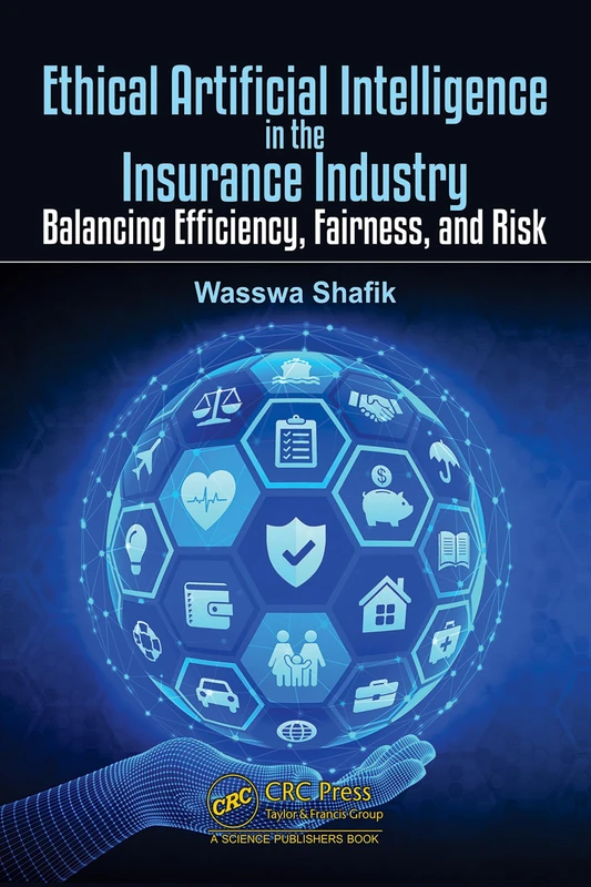 Ethical Artificial Intelligence in the Insurance Industry: Balancing Efficiency, Fairness, and Risk