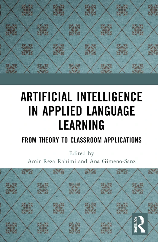 Artificial Intelligence in Applied Language Learning: From Theory to Classroom Applications