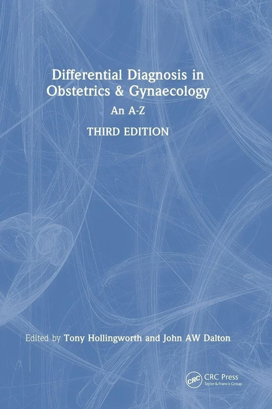 Differential Diagnosis in Obstetrics & Gynaecology: An A-Z