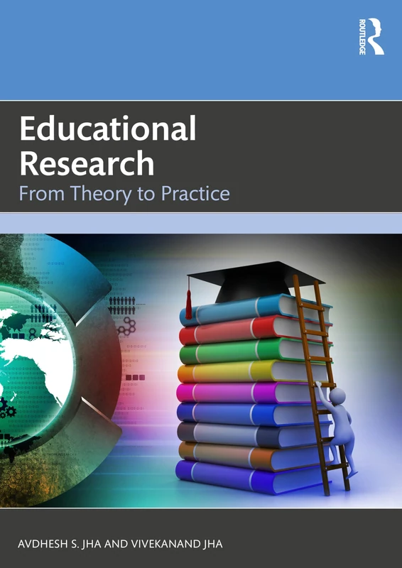 Educational Research: From Theory to Practice