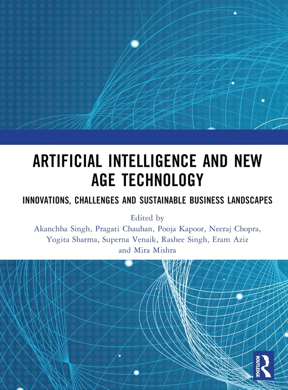 AI and New Age Technology: Innovations, Challenges and Sustainable Business Landscapes