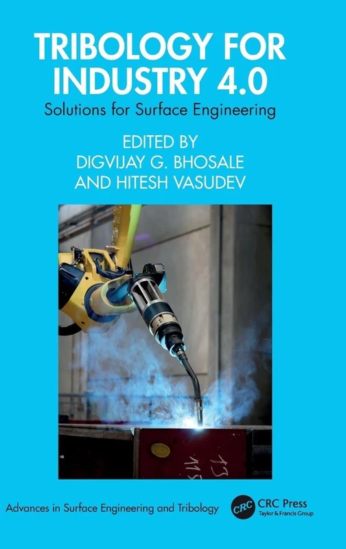 Tribology for Industry 4.0: Solutions for Surface Engineering (Advances in Surface Engineering and Tribology)