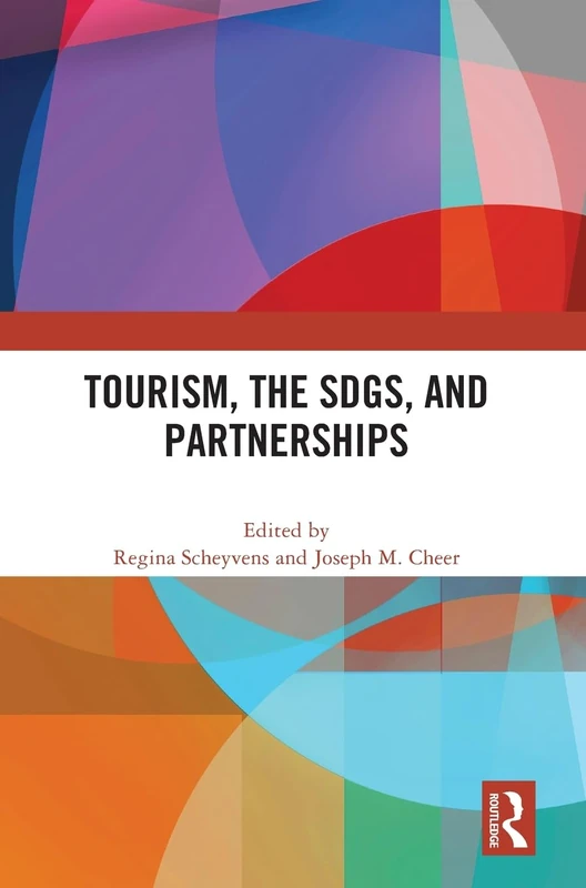 Tourism, the SDGs, and Partnerships