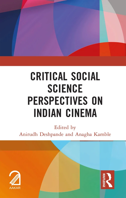 Critical Social Science Perspectives on Indian Cinema