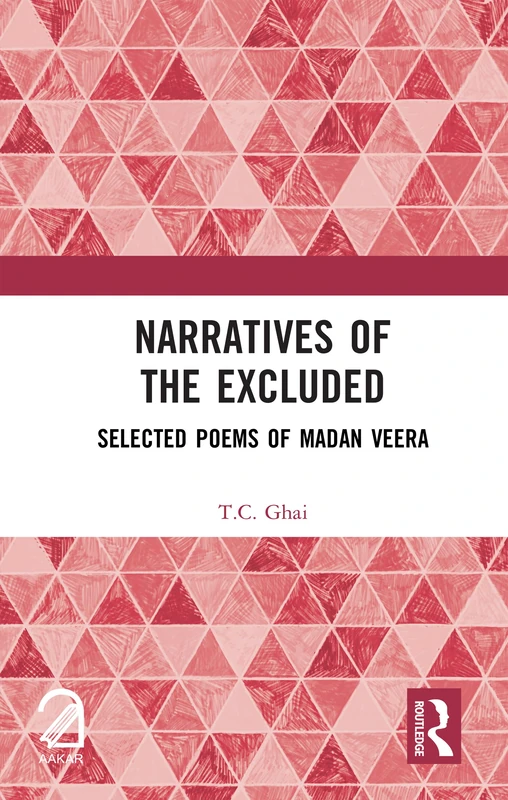 Narratives of the Excluded: Selected Poems of Madan Veera