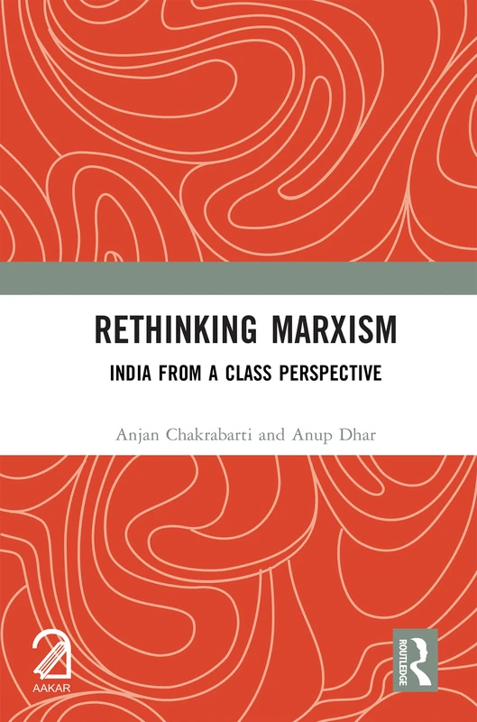 Rethinking Marxism: India from a Class Perspective