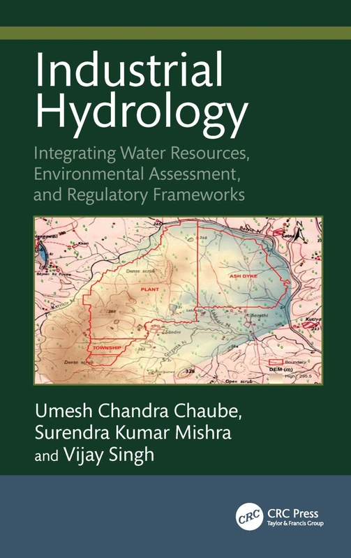 Industrial Hydrology: Integrating Water Resources, Environmental Assessment, and Regulatory Frameworks
