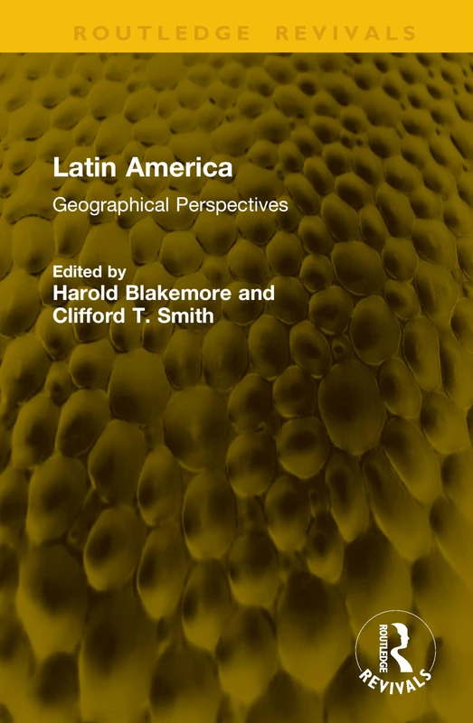 Routledge Latin America: Geographical Perspectives Book