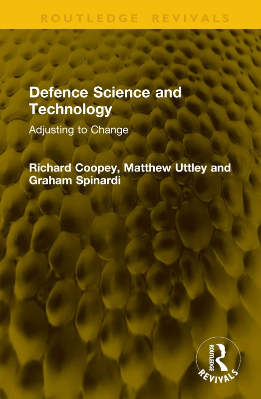 Defence Science and Technology: Adjusting to Change (Routledge Revivals)