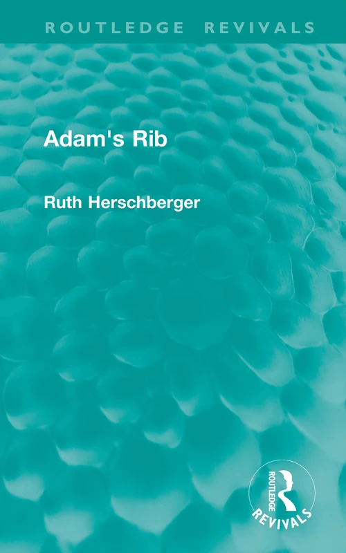Adam's Rib (Routledge Revivals)