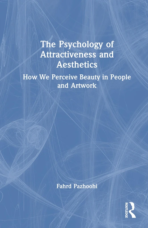 The Psychology of Attractiveness and Aesthetics: How We Perceive Beauty in People and Artwork - Image 1