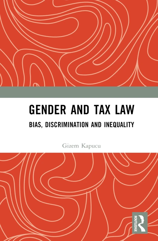 Gender and Tax Law: Bias, Discrimination, and Inequality - Image 1