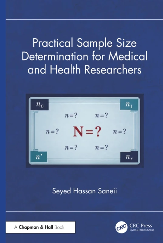 Practical Sample Size Determination for Medical and Health Researchers