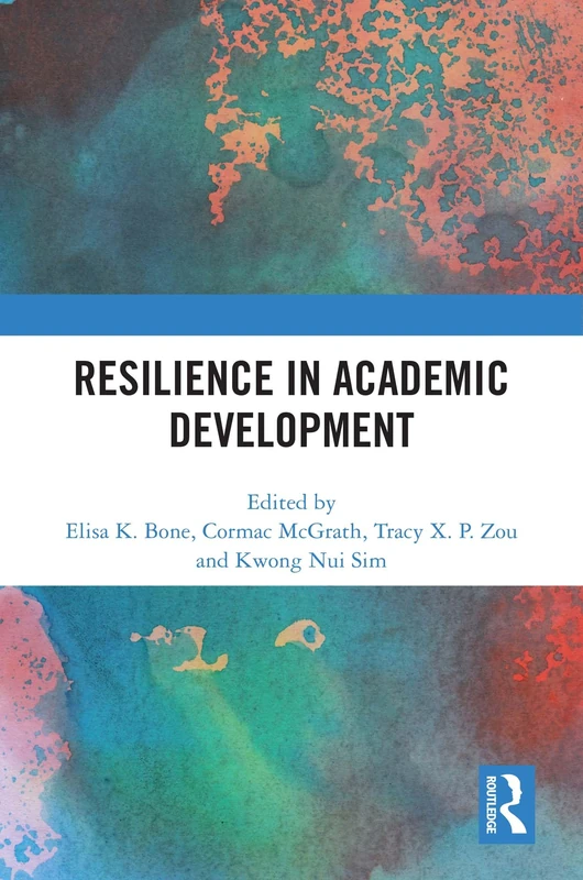 Resilience in Academic Development - Routledge Book