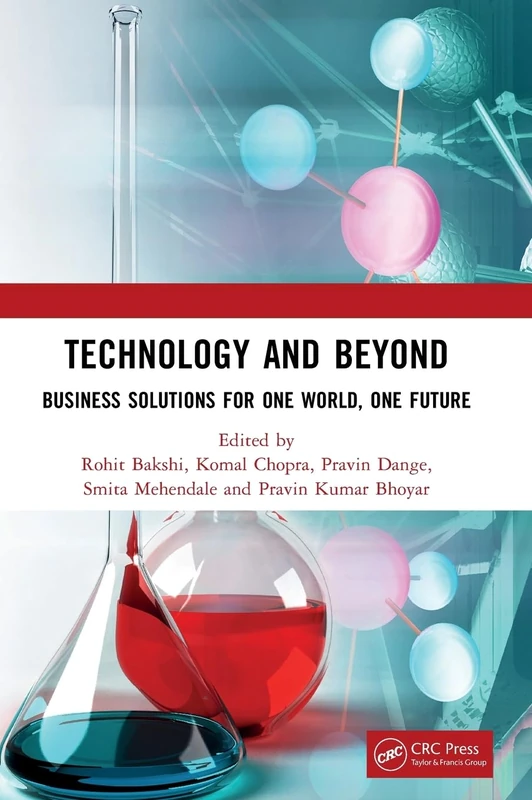 Technology and Beyond: Business Solutions for One World, One Future