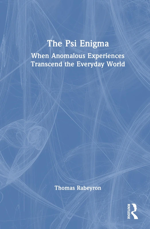 The Psi Enigma: When Anomalous Experiences Transcend the Everyday World - Image 1
